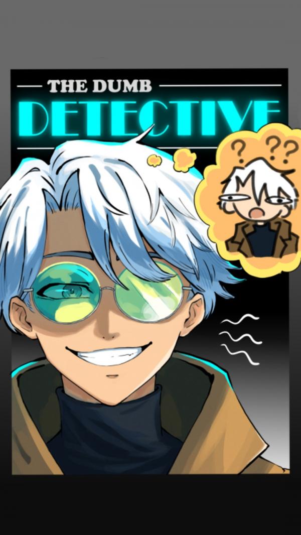 THE DUMB DETECTIVE THE DUMB DETECTIVE